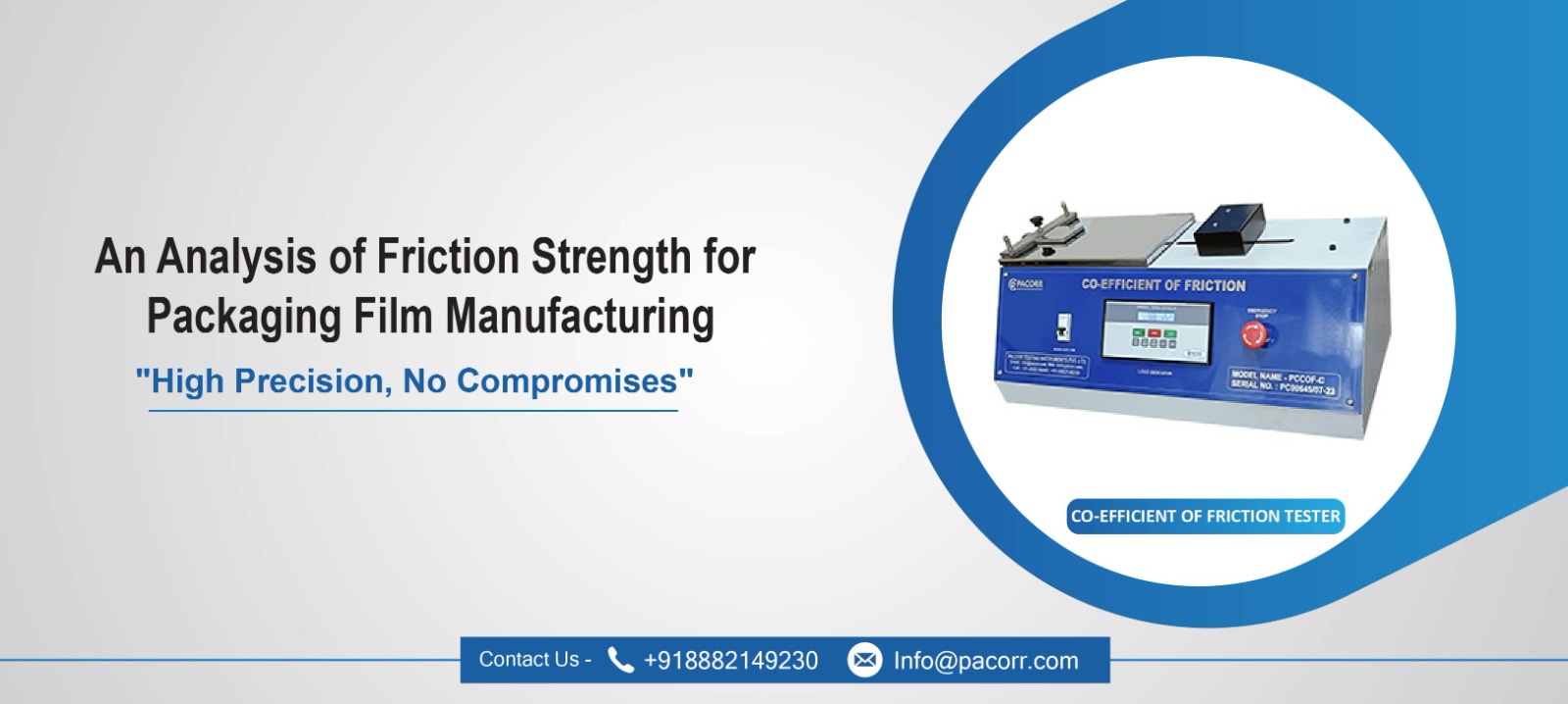 An Analysis of Friction Strength for Packaging Film Manufacturing An Analysis of Friction Strength for Packaging Film Manufacturing