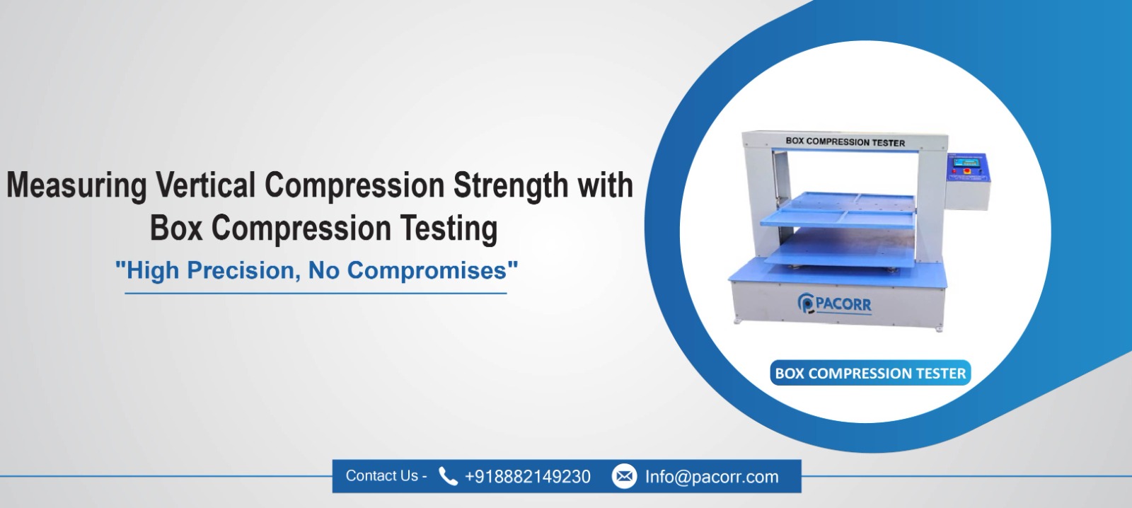 Measuring Vertical Compression Strength with Box Compression Testing Measuring Vertical Compression Strength with Box Compression Testing