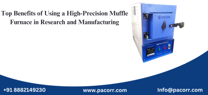Top Benefits of Using a High-Precision Muffle Furnace in Research and Manufacturing Top Benefits of Using a High-Precision Muffle Furnace in Research and Manufacturing
