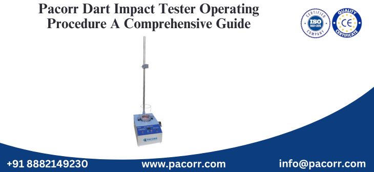 Pacorr Dart Impact Tester Operating Procedure A Comprehensive Guide Pacorr Dart Impact Tester Operating Procedure A Comprehensive Guide