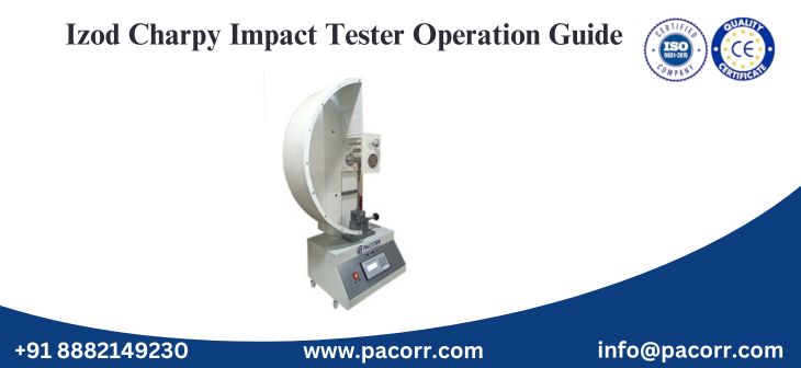 Izod Charpy Impact Tester Operation Guide Izod Charpy Impact Tester Operation Guide
