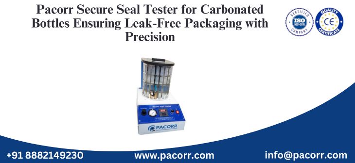 Pacorr Secure Seal Tester for Carbonated Bottles: Ensuring Leak-Free Packaging with Precision Pacorr Secure Seal Tester for Carbonated Bottles: Ensuring Leak-Free Packaging with Precision