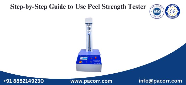 Step-by-Step Guide to Use Peel Strength Tester Step-by-Step Guide to Use Peel Strength Tester