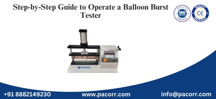Step-by-Step Guide to Operate a Balloon Burst Tester