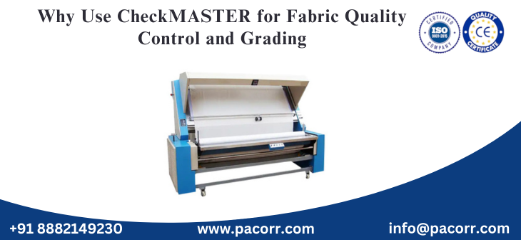 Why Use CheckMASTER for Fabric Quality Control and Grading