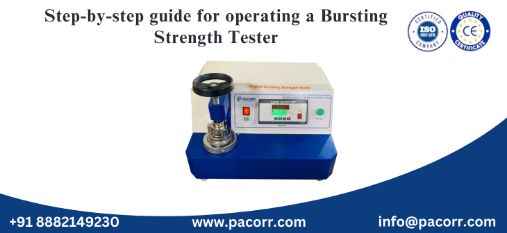 Step-by-Step Guide to Operate a Bursting Strength Tester
