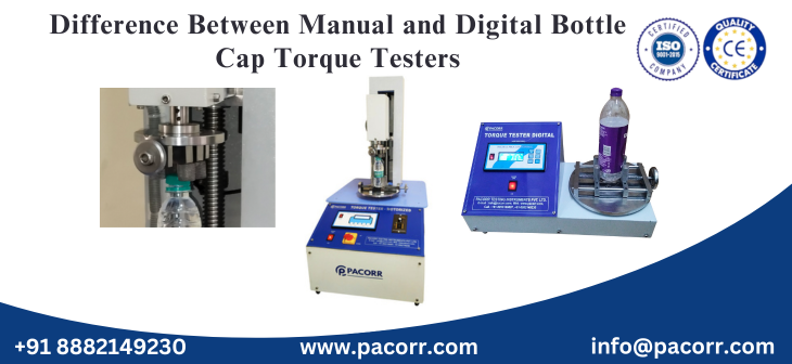 Difference Between Manual and Digital Bottle Cap Torque Testers