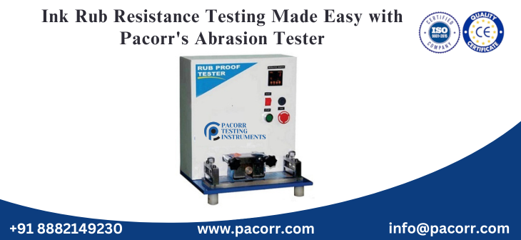 Ink Rub Resistance Testing Made Easy with Pacorr's Abrasion Tester