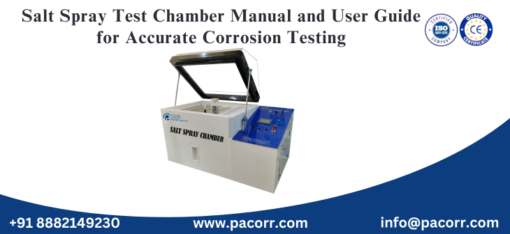 Salt Spray Test Chamber Manual and User Guide for Accurate Corrosion Testing