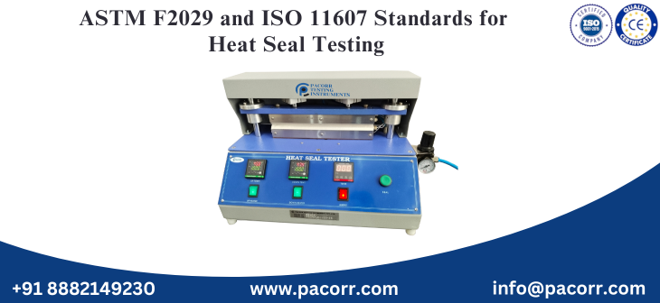 ASTM F2029 and ISO 11607 Standards for Heat Seal Testing
