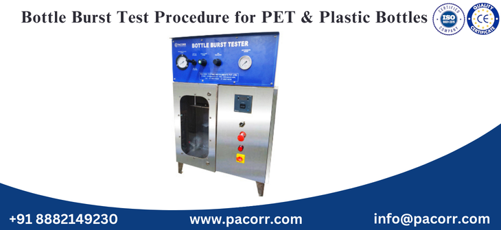Bottle Burst Test Procedure for PET & Plastic Bottles