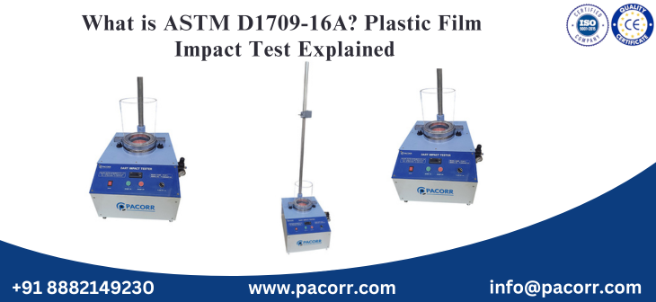 What is ASTM D1709-16A? Plastic Film Impact Test Explained