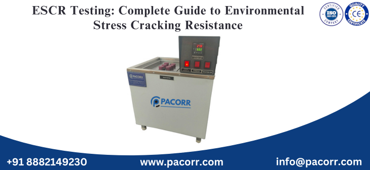 ESCR Testing: Complete Guide to Environmental Stress Cracking Resistance