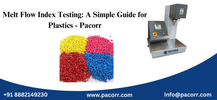 Melt Flow Index Testing: A Simple Guide for Plastics - Pacorr Melt Flow Index Testing: A Simple Guide for Plastics - Pacorr