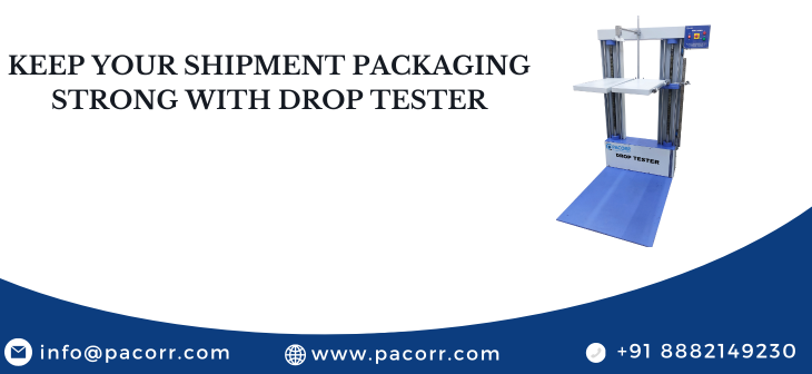 Keep Your Shipment Packaging Strong with Drop Tester