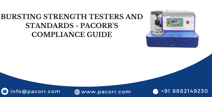 Bursting Strength Testers and Standards - Pacorr's Compliance Guide