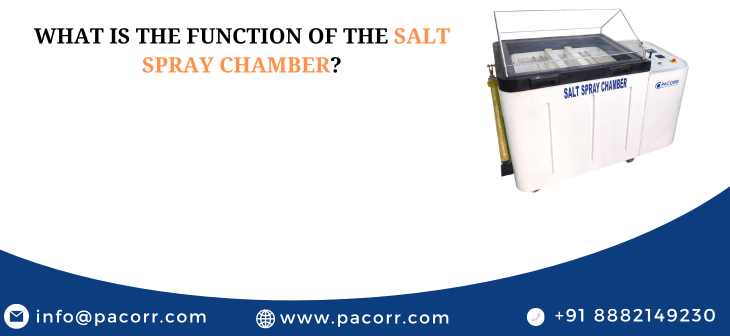 What is the Function of the Salt Spray Chamber?